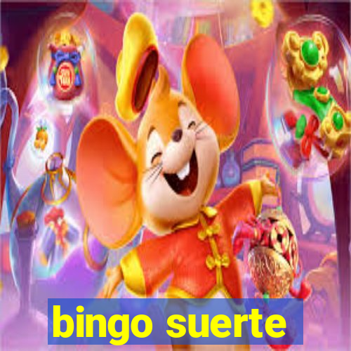 bingo suerte