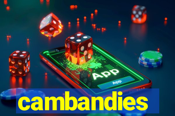 cambandies