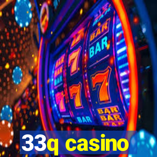 33q casino