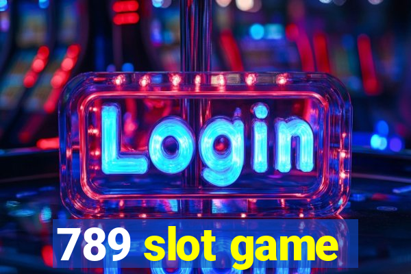 789 slot game