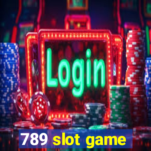 789 slot game