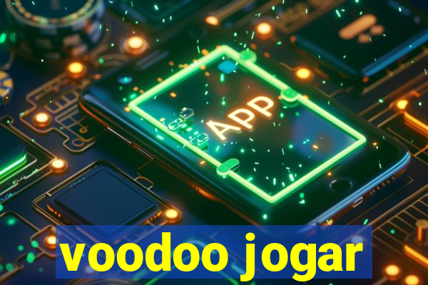 voodoo jogar