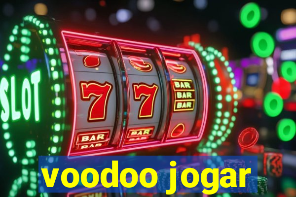 voodoo jogar