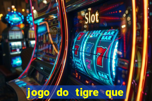 jogo do tigre que realmente paga