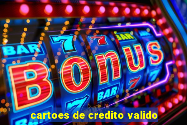 cartoes de credito valido