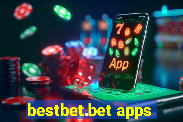 bestbet.bet apps