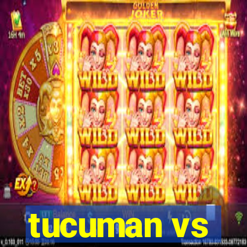 tucuman vs