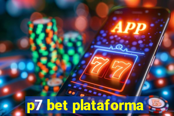 p7 bet plataforma