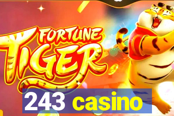 243 casino