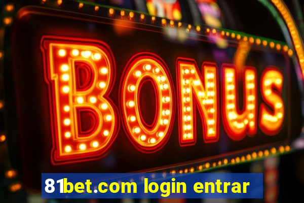 81bet.com login entrar