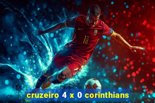 cruzeiro 4 x 0 corinthians