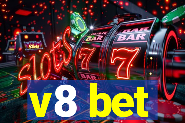 v8 bet