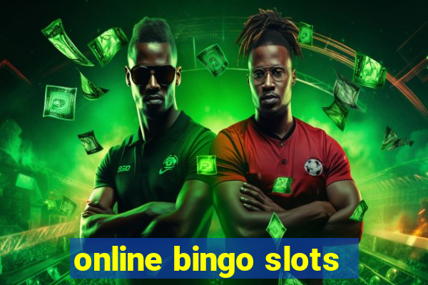 online bingo slots