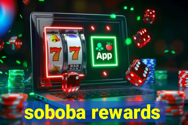 soboba rewards