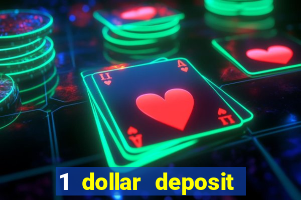 1 dollar deposit casino canada