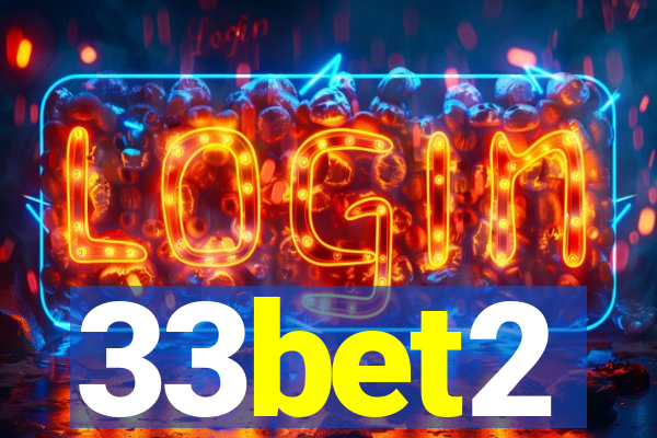 33bet2