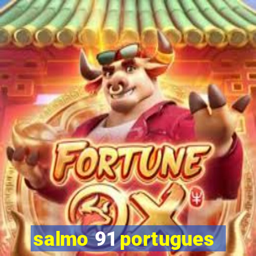 salmo 91 portugues