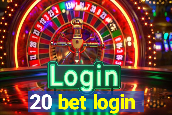 20 bet login