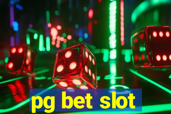 pg bet slot