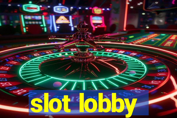 slot lobby