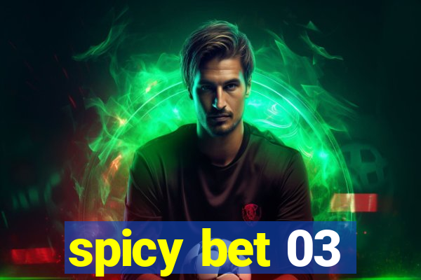 spicy bet 03