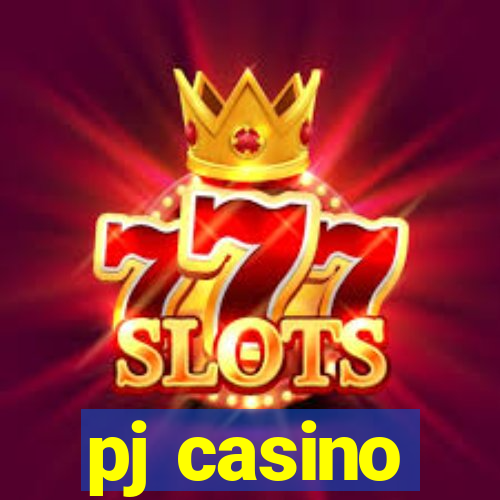 pj casino