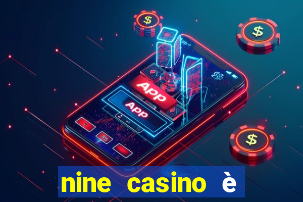 nine casino è legale in italia