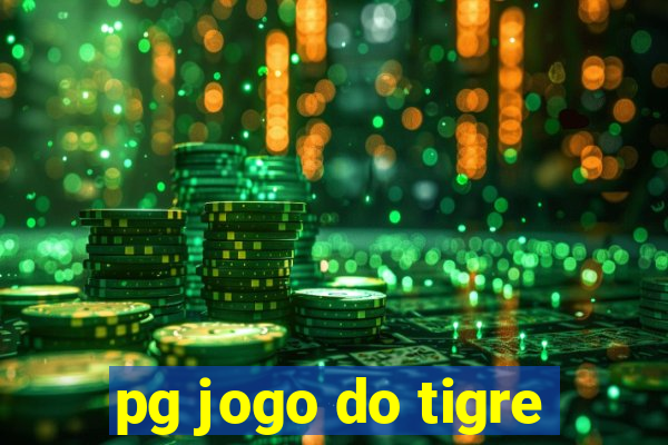 pg jogo do tigre