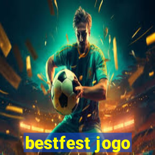 bestfest jogo