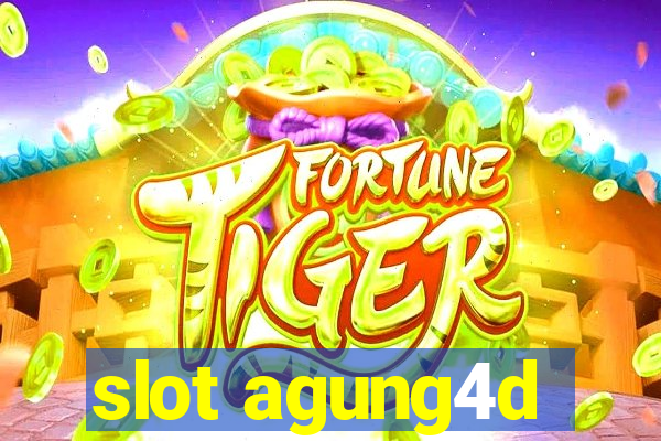 slot agung4d