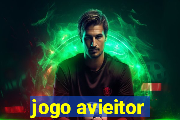 jogo avieitor