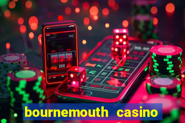 bournemouth casino opening hours