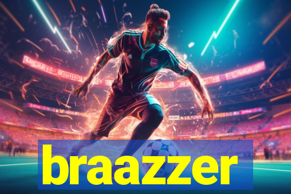 braazzer