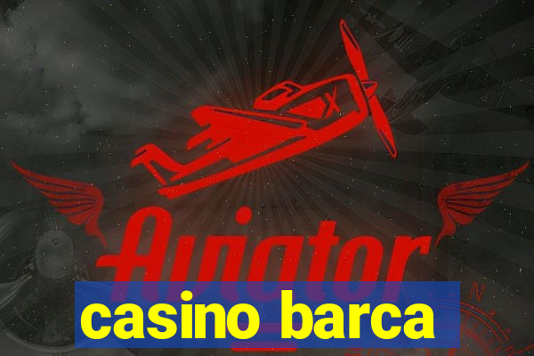 casino barca