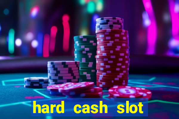 hard cash slot free play