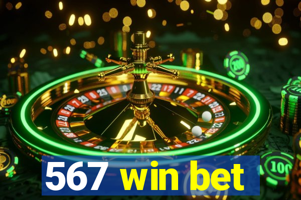 567 win bet