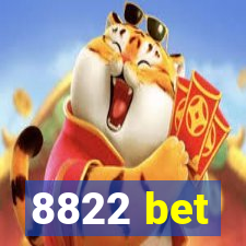 8822 bet