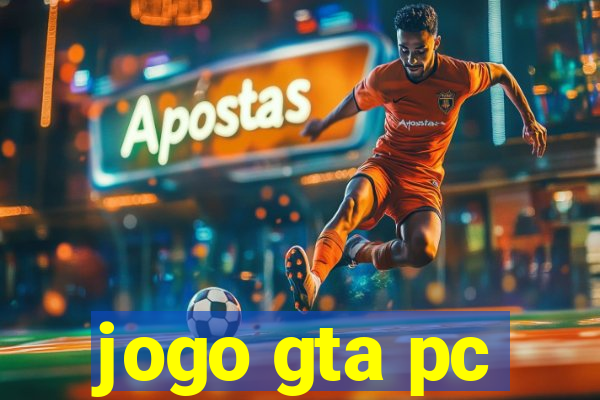 jogo gta pc