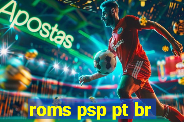 roms psp pt br