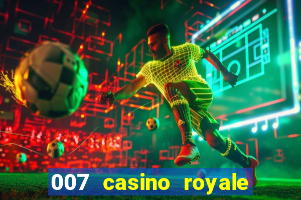 007 casino royale assistir online legendado