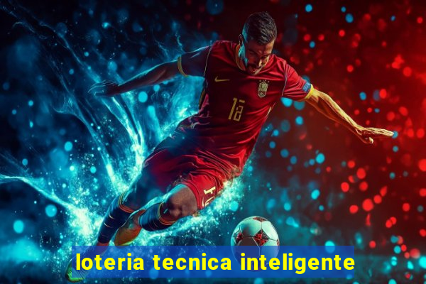 loteria tecnica inteligente