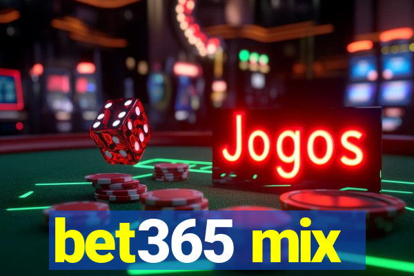 bet365 mix