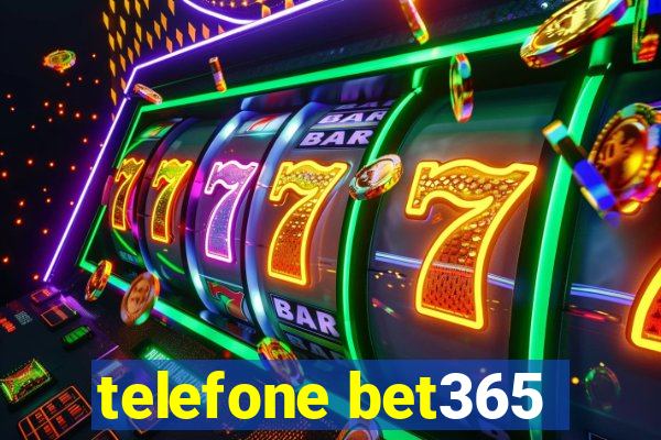 telefone bet365