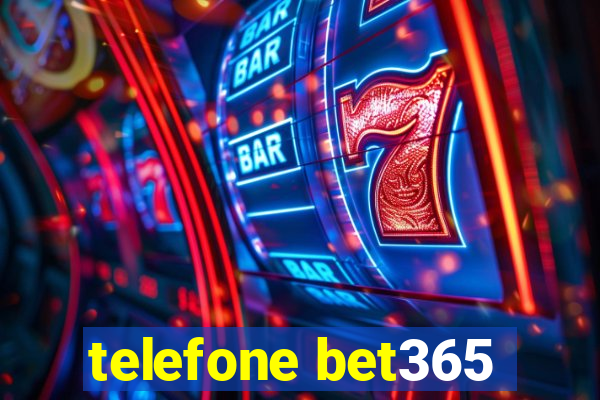 telefone bet365