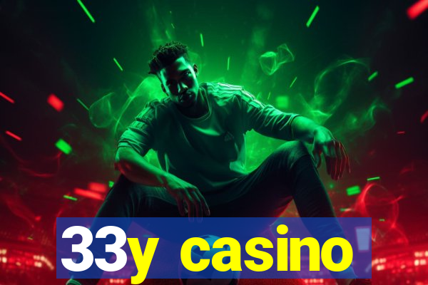 33y casino