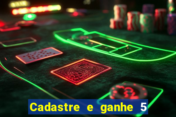 Cadastre e ganhe 5 reais para apostar