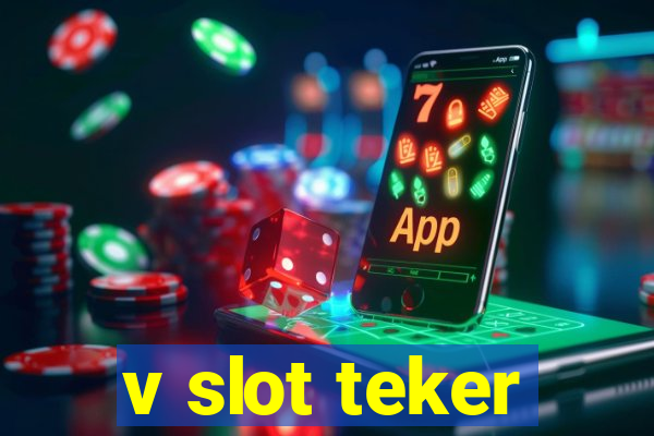 v slot teker