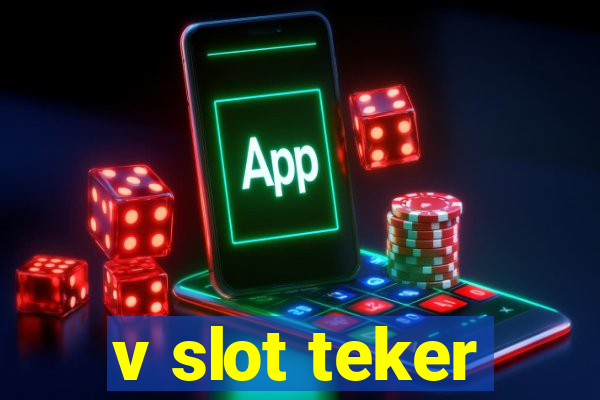 v slot teker