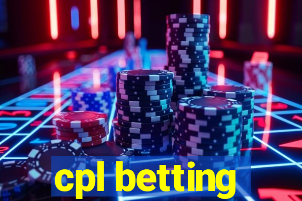 cpl betting