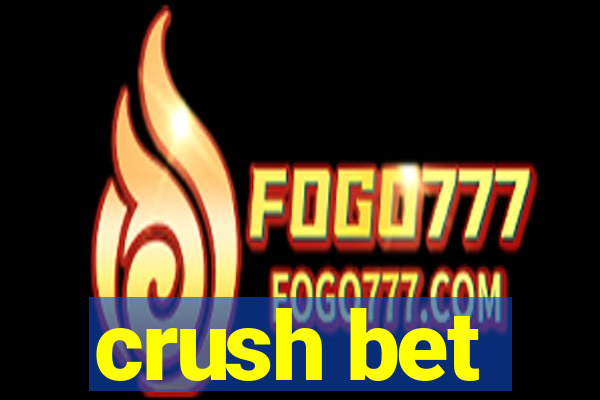 crush bet